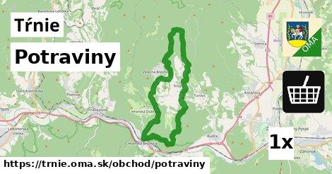 Potraviny, Tŕnie