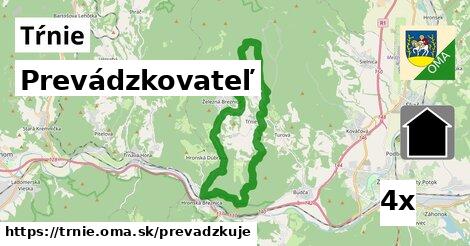 prevádzkovateľ v Tŕnie