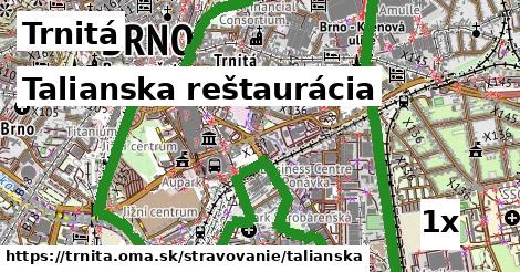 Talianska reštaurácia, Trnitá