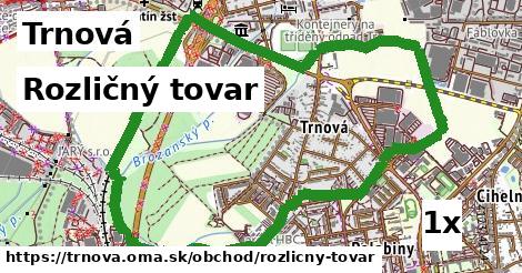 Rozličný tovar, Trnová