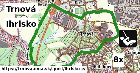 Ihrisko, Trnová