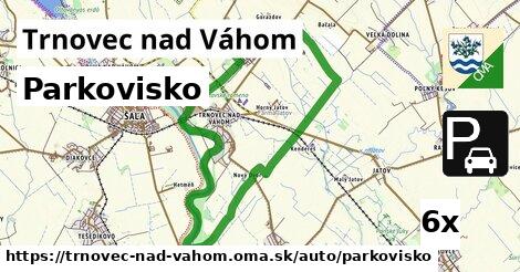 Parkovisko, Trnovec nad Váhom