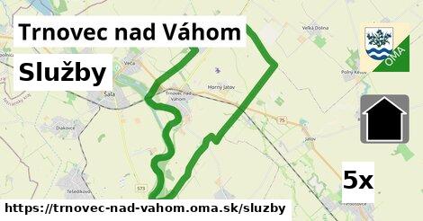 služby v Trnovec nad Váhom