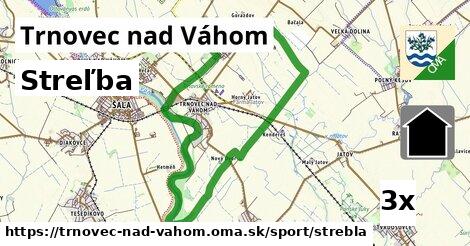 Streľba, Trnovec nad Váhom