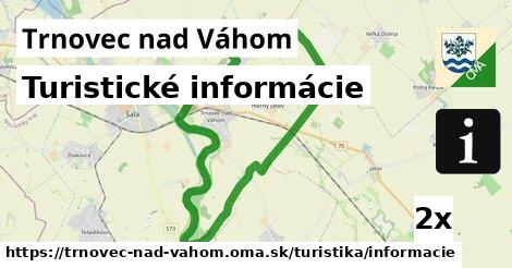 Turistické informácie, Trnovec nad Váhom