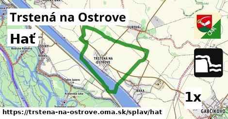 Hať, Trstená na Ostrove