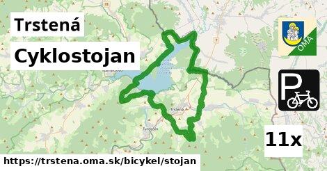 Cyklostojan, Trstená