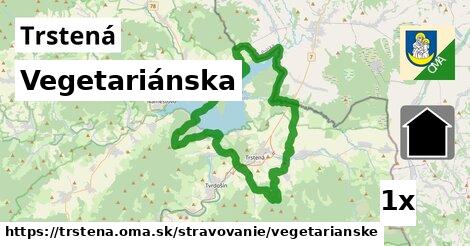 Vegetariánska, Trstená