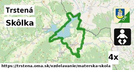 Skôlka, Trstená