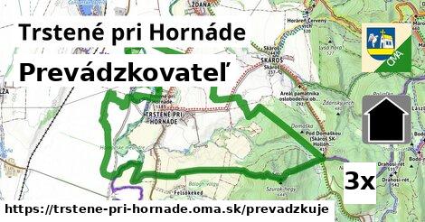 prevádzkovateľ v Trstené pri Hornáde