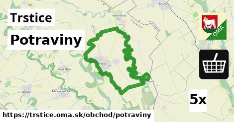 Potraviny, Trstice