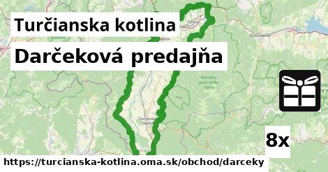 Darčeková predajňa, Turčianska kotlina