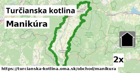 Manikúra, Turčianska kotlina