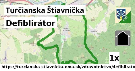 Defiblirátor, Turčianska Štiavnička