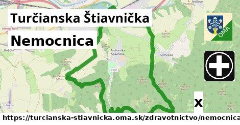 Nemocnica, Turčianska Štiavnička