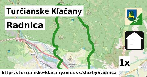 Radnica, Turčianske Kľačany