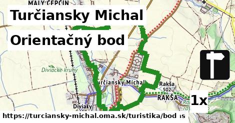 Orientačný bod, Turčiansky Michal