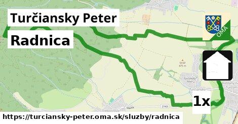 Radnica, Turčiansky Peter