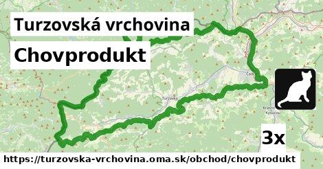 Chovprodukt, Turzovská vrchovina