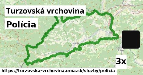 Polícia, Turzovská vrchovina