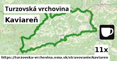 Kaviareň, Turzovská vrchovina