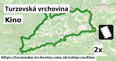 Kino, Turzovská vrchovina