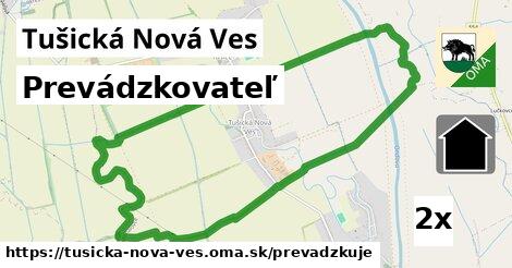 prevádzkovateľ v Tušická Nová Ves