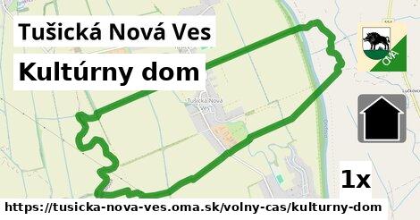 Kultúrny dom, Tušická Nová Ves