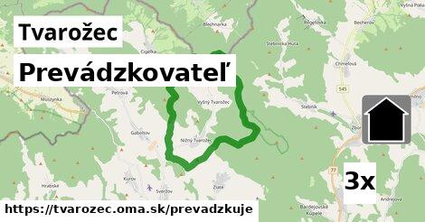 prevádzkovateľ v Tvarožec