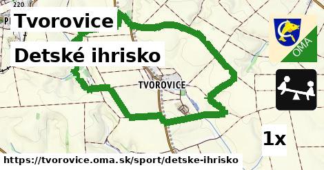 Detské ihrisko, Tvorovice