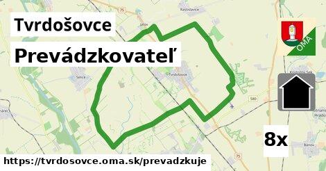 prevádzkovateľ v Tvrdošovce