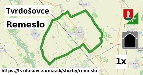 Remeslo, Tvrdošovce