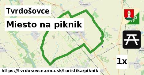 Miesto na piknik, Tvrdošovce