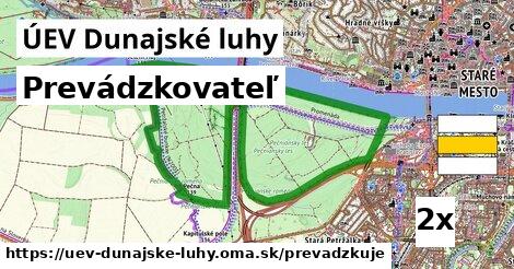 prevádzkovateľ v ÚEV Dunajské luhy