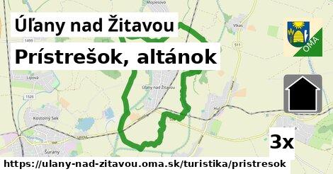 Prístrešok, altánok, Úľany nad Žitavou