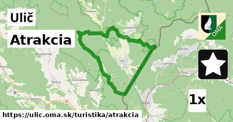 Atrakcia, Ulič