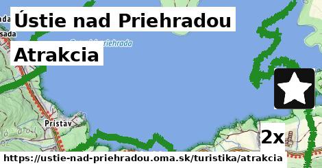 Atrakcia, Ústie nad Priehradou