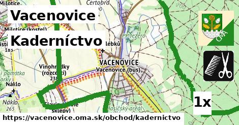 Kaderníctvo, Vacenovice