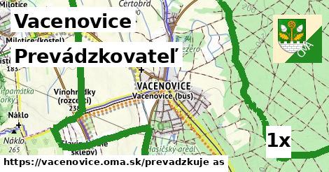 prevádzkovateľ v Vacenovice