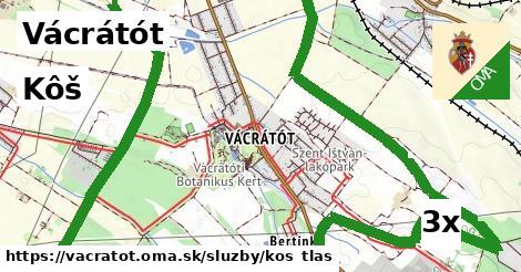 Kôš, Vácrátót