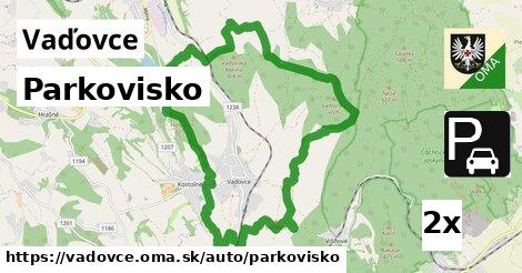 Parkovisko, Vaďovce