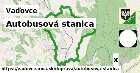 Autobusová stanica, Vaďovce