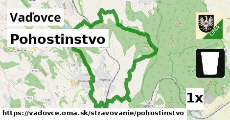 Pohostinstvo, Vaďovce