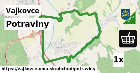 Potraviny, Vajkovce