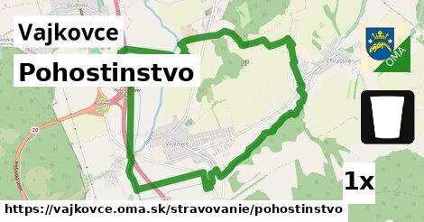 Pohostinstvo, Vajkovce