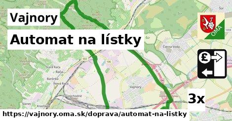 Automat na lístky, Vajnory