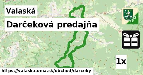 Darčeková predajňa, Valaská