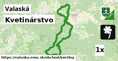 Kvetinárstvo, Valaská