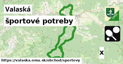 športové potreby, Valaská