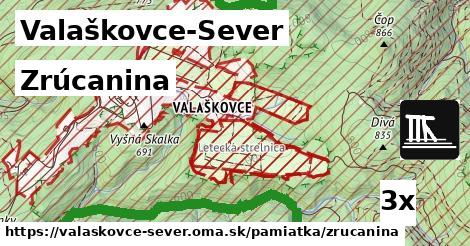 Zrúcanina, Valaškovce-Sever